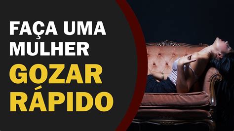 como gozar rápido|4 Formas de Chegar ao Orgasmo (Para Mulheres)